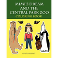 Mimi's Dream and the Central Park Zoo Coloring Book