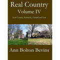 Real Country Volume IV South Scott County, Kentucky, Central and East