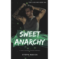 Sweet Anarchy: A Dark Taboo Stepbrothers Reverse Harem Romance (The Lies We Keep - Book 4)