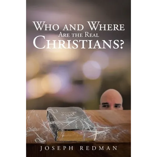 Who and Where are the Real Christians?