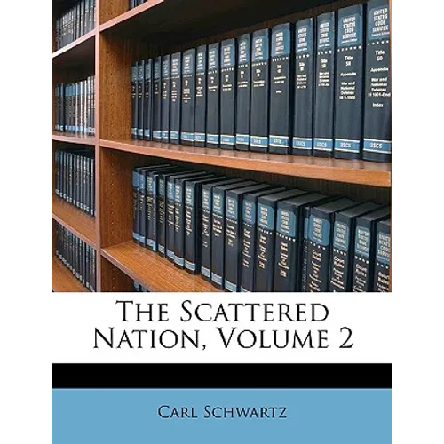 The Scattered Nation, Volume 2