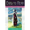 Ears to Hear: Recognizing and Responding to God's Call