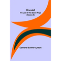 Harold: the Last of the Saxon Kings (Volume X)