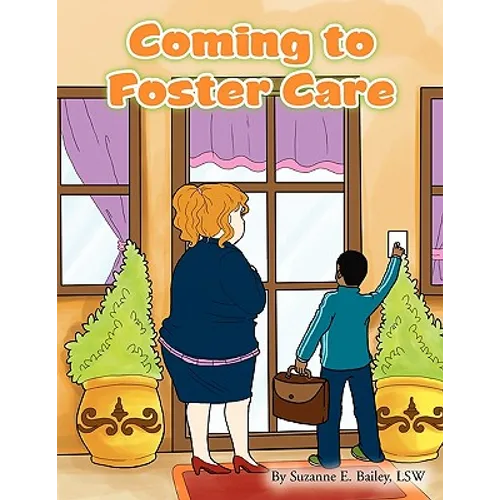 Coming to Foster Care