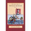 The Adventures of Sir Locke the Gnome: Books 1 - 6