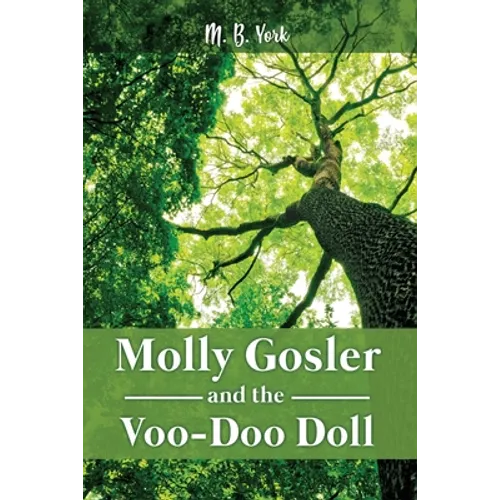 Molly Gosler and the Voo-Doo Doll