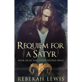 Requiem for a Satyr