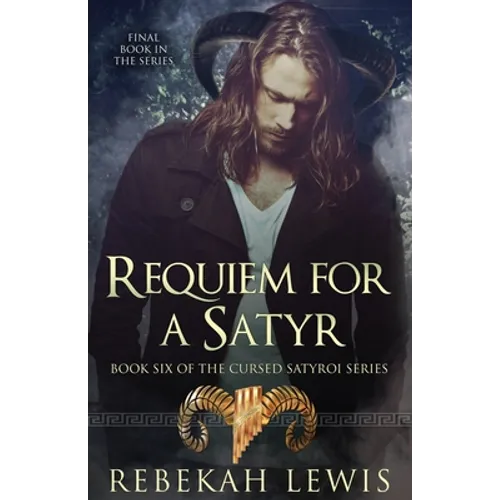 Requiem for a Satyr