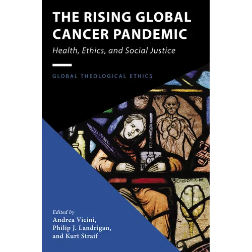 The Rising Global Cancer Pandemic