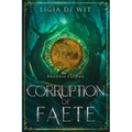 Corruption of Faete