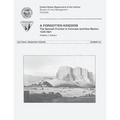 A Forgotten Kingdom: The Spanish Frontier in Colorado and New Mexico, 1540-1821