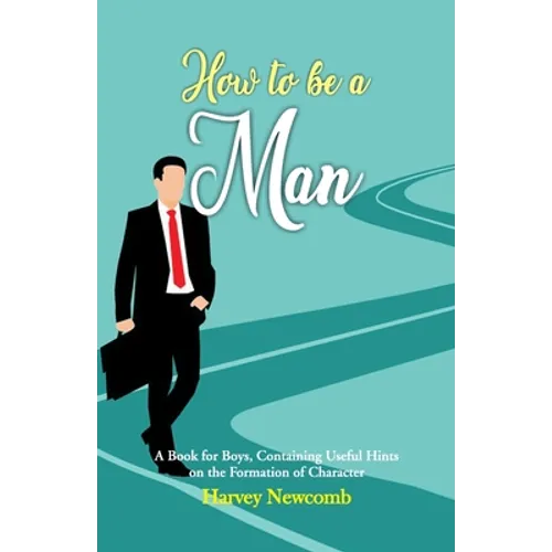 How To Be a Man