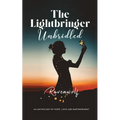 The Lightbringer Unbridled
