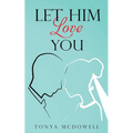 Let Him Love You