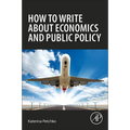 How to Write about Economics and Public Policy