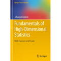Fundamentals of High-Dimensional Statistics: With Exercises and R Labs