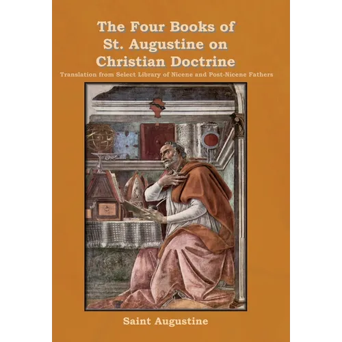 The Four Books of St. Augustine on Christian Doctrine
