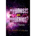 Hypnosis or Meditation?
