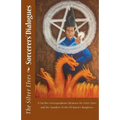 Sorcerers' Dialogues: A Further Correspondence Between the Silver Elves and the Founders of the Elf Queen's Daughters