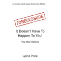 Foreclosure: It Doesn't Have To Happen To You
