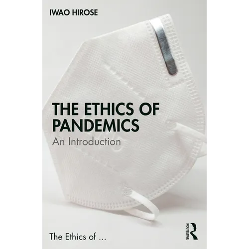 The Ethics of Pandemics: An Introduction