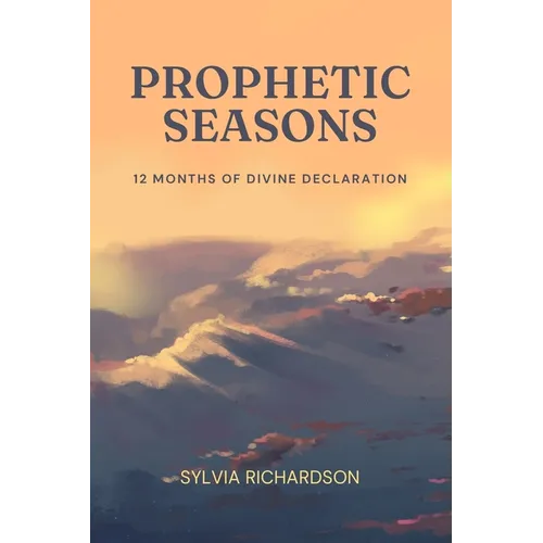 Prophetic Seasons