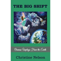 The Big Shift: Oneness unplugs from the earth