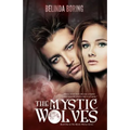 The Mystic Wolves: Mystic Wolves