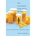 The Vulnerable Empowered Woman: Feminism, Postfeminism, and Women's Health