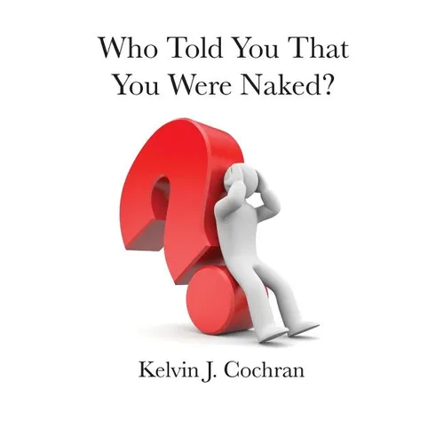 Who Told You That You Were Naked?