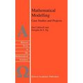 Mathematical Modelling: Case Studies and Projects