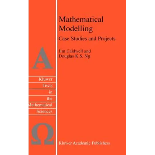 Mathematical Modelling: Case Studies and Projects