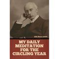 My Daily Meditation for the Circling Year