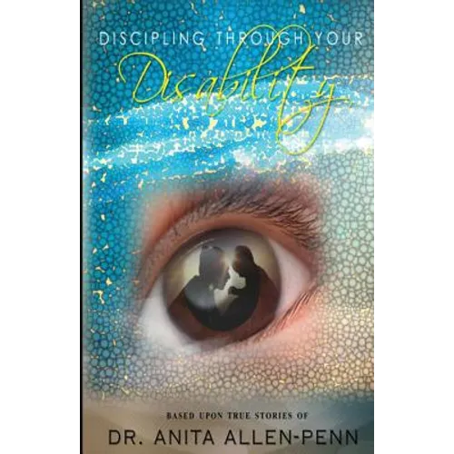 Discipling Through Your Disability