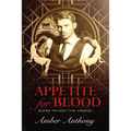 Appetite for Blood: The Blood Trilogy Prequel