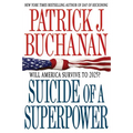 Suicide of a Superpower: Will America Survive to 2025?