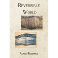 Reversible World