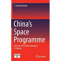 China's Space Programme: From the Era of Mao Zedong to XI Jinping
