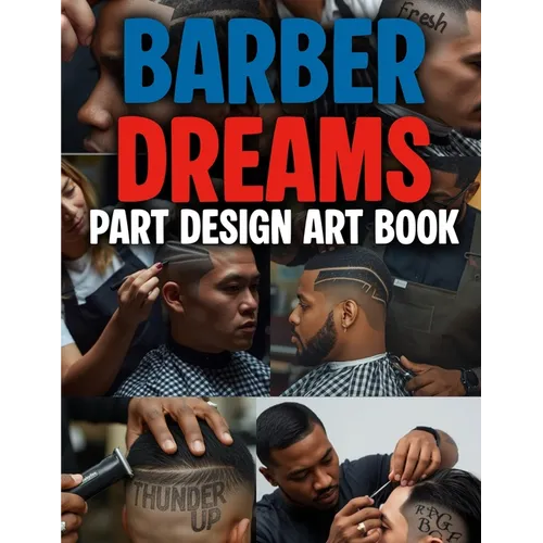 Barber Dreams Part Design Art Book