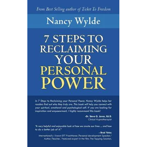 Seven Steps to Reclaiming Your Personal Power