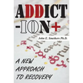 Addiction: A New Approach to Recovery