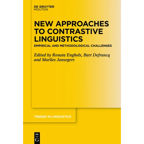 New Approaches to Contrastive Linguistics: Empirical and Methodological Challenges