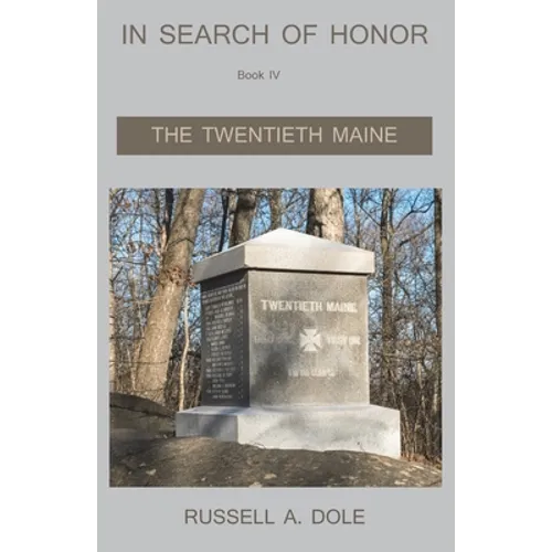 In Search of Honor - The Twentieth Maine