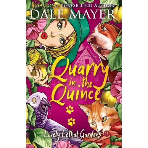 Quarry in the Quince