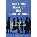 The Little Book of BIG QUOTATIONS to Help Fuel Your Success