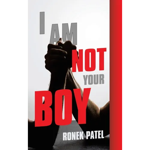 I Am Not Your Boy