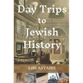 Day Trips to Jewish History