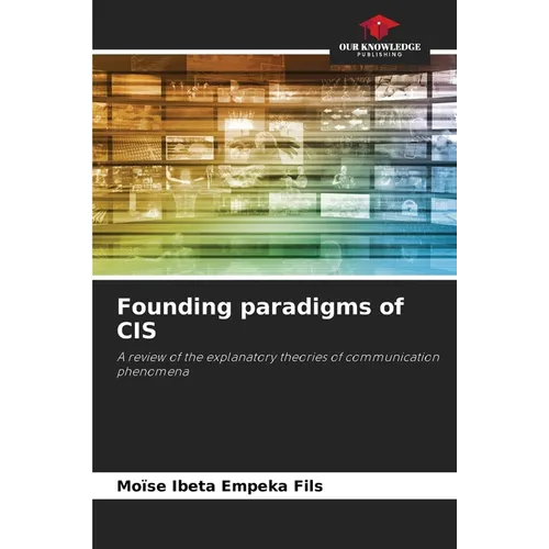 Founding paradigms of CIS
