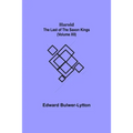 Harold: the Last of the Saxon Kings (Volume XII)