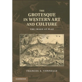 The Grotesque in Western Art and Culture